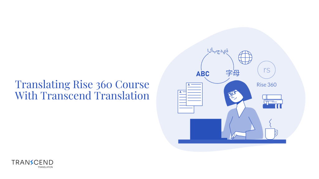 Translating Your Rise 360 Course With Transcend Translation