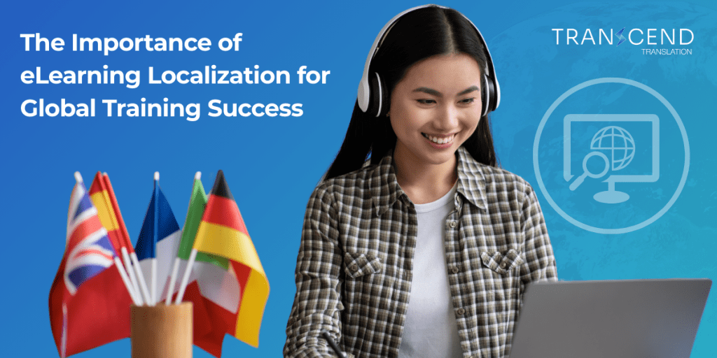 The Importance of eLearning Localization for Global Training Success