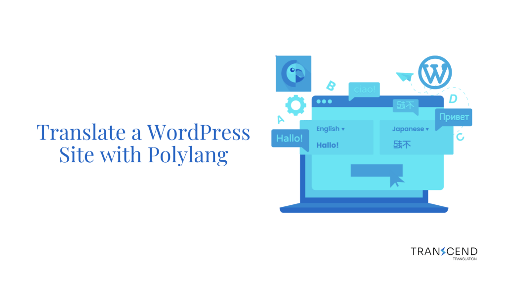 Translate A Wordpress Site With Polylang - Transcend Translatio